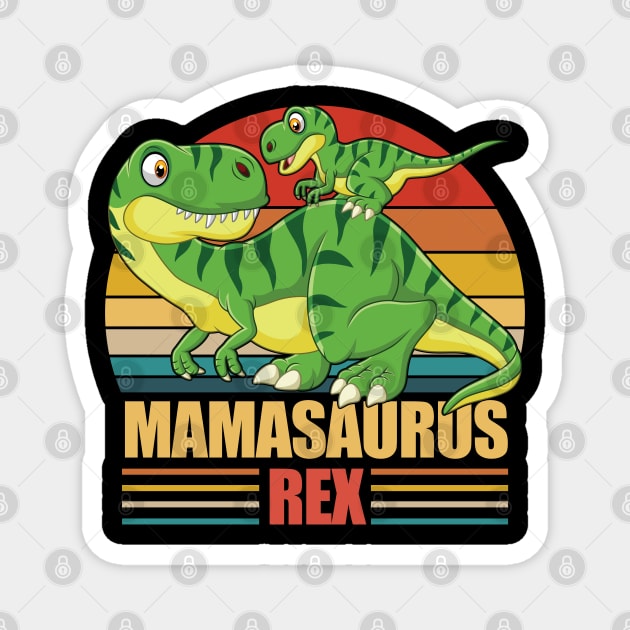 Mama - Mamasaurus Rex Magnet by Kudostees