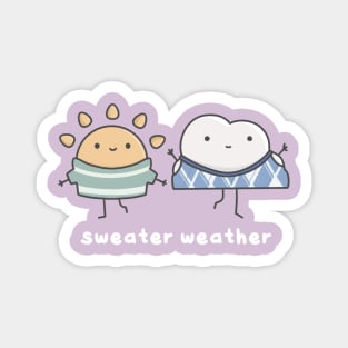 Sweater weather Magnet