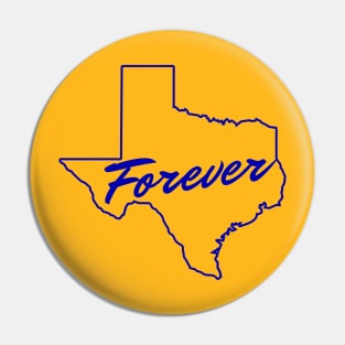 Texas Forever Pin