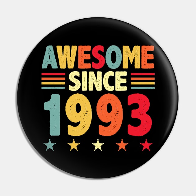 Awesome Since 1993 Pin by CardRingDesign