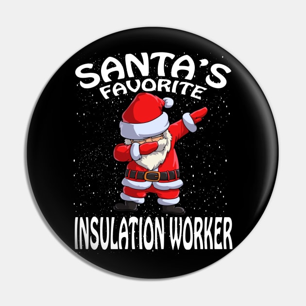 Santas Favorite Insulation Worker Christmas Pin by intelus