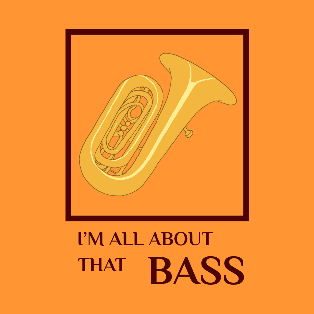 All About that...Tuba by MBiBtYB