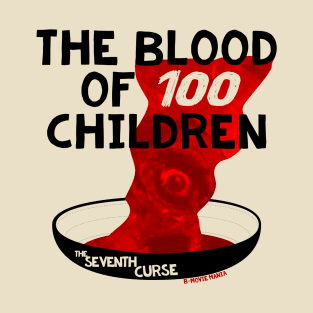 100 Children (The Seventh Curse), Light T-Shirt