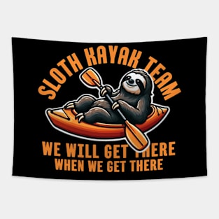 Sloth Kayak Team We Will Get There When We Get There Tapestry