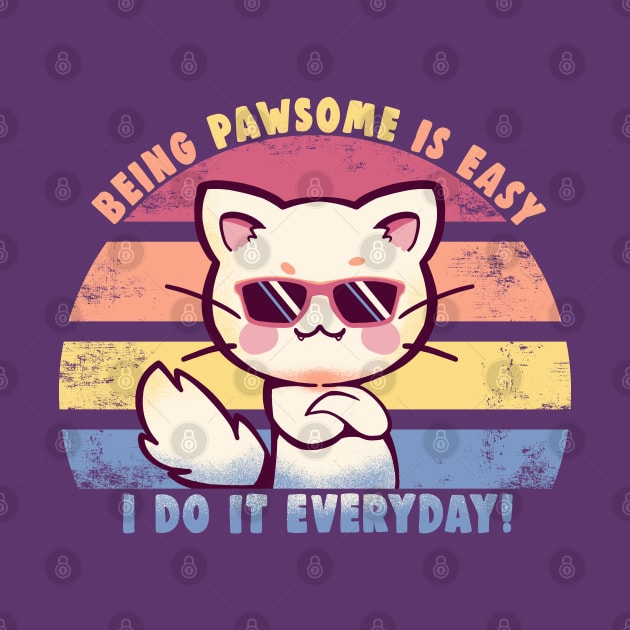 Everyday Pawsome by TechraNova