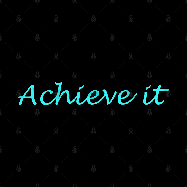 Achieve it design by Artistic_st