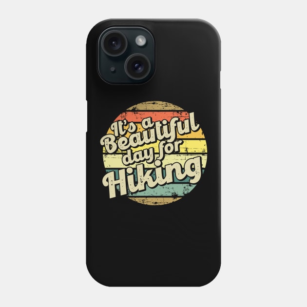 Hiking hobby present perfect for him or her mom mother dad father friend Phone Case by SerenityByAlex