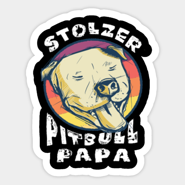 Download Pitbull Dad American Pit Bull Dogs Daddy - Pitbull - Sticker | TeePublic