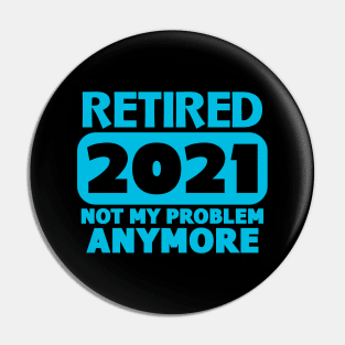 Retired 2021 Pin