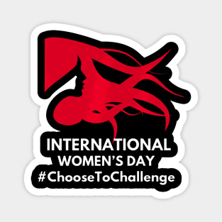 International Womens Day Choose To Challenge 2021 Magnet