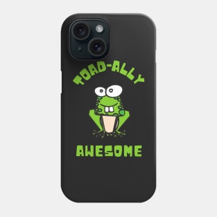 Toad-ally Awesome Phone Case