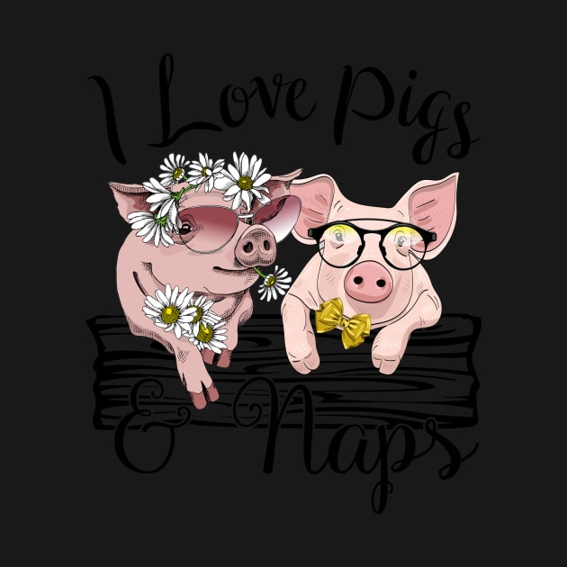 I Love Pigs And Naps. by tonydale