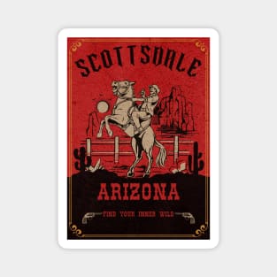 Scottsdale Arizona wild west town Magnet