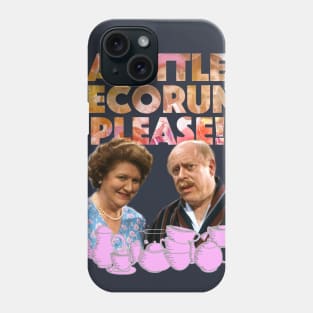 A little Decorum, Please! Phone Case