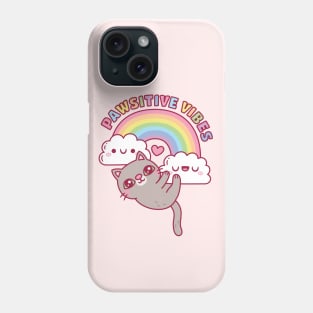 Cute Cat, Rainbow And Clouds, Pawsitive Vibes Phone Case