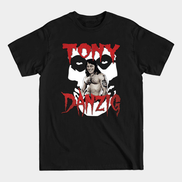 Discover Tony Danzig - The Misfits Danzig Tony Danza - T-Shirt