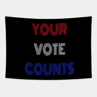 Your Vote Counts - Red, White and Blue Lettering Tapestry