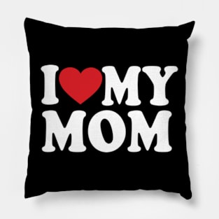 I love my mom mothers day gift mom Pillow