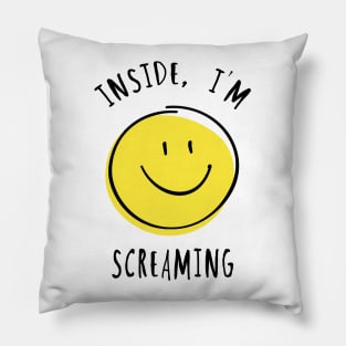 INSIDE I'M SCREAMING Pillow