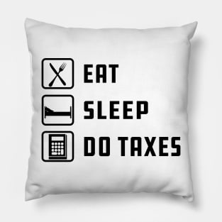 Accounting - Eat Sleep Do Taxes Pillow