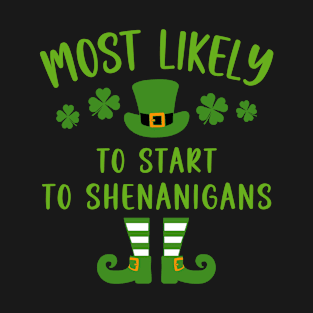 Most Likely To St Patrick's Day T-Shirt