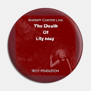 Sheriff Carter Link: The Death of Lily May Pin