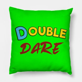 Double Dare Pillow