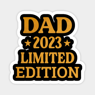 Dad 2023 Limited Edition Magnet