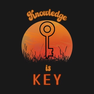 Knowledge is key T-Shirt