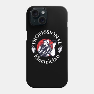 Professional Electrician Funny Motivational Design Phone Case