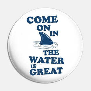 Come on in the water is great Pin