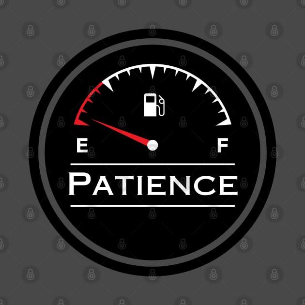 Patience tank is EMPTY! by Atlas Sage Apparel