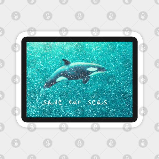 Save our seas No. 4 Magnet by asanaworld