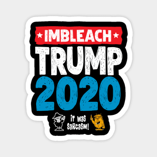 Imbleach Trump (fun) Magnet