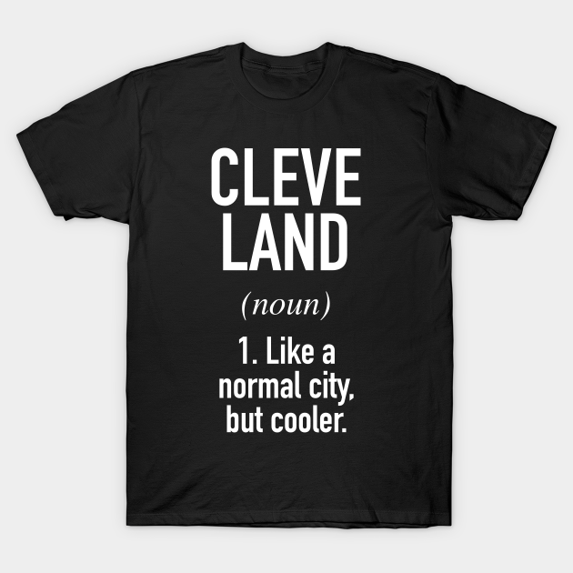 Discover Cleveland American City - USA Cities - Cleveland - T-Shirt