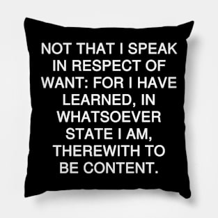 Philippians 4:11 Bible Verse KJV Text Pillow