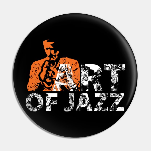 Art of Jazz - Modern Fancy Design Pin by jazzworldquest