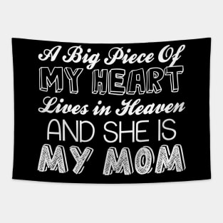 She is my mom Tapestry