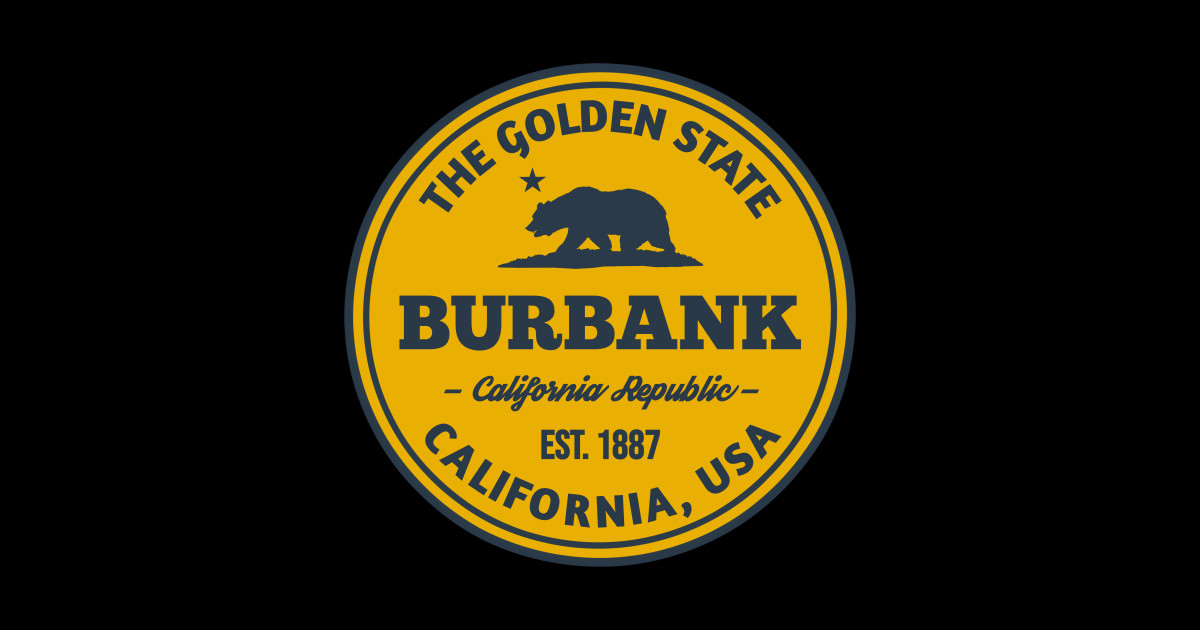 Burbank California Vintage Gold Burbank Sticker TeePublic