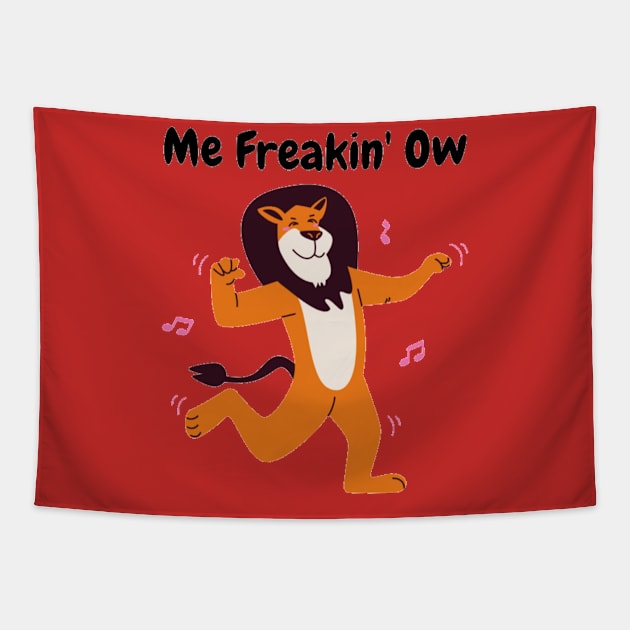 Me Freakin' Ow Tapestry by Jo3Designs