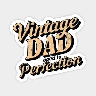 Vintage Dad Aged to Perfection Magnet