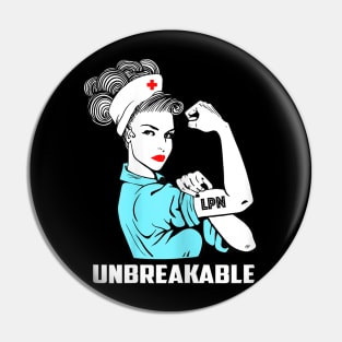 Unbreakable Nurse Lpn Shirt Pin