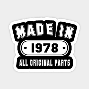 Made In 1978 All Original Parts Magnet