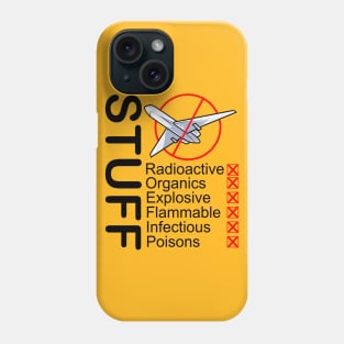 No Fly List - Forbidden Stuff In Airplane Phone Case