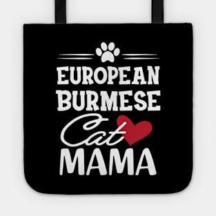 European Burmese Cat Mama Tote