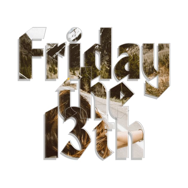 Friday the 13th by afternoontees