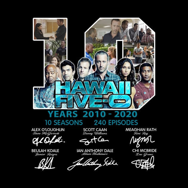 Hawaii Five O 10 Years 2010 2020 Signatures by chancgrantc@gmail.com