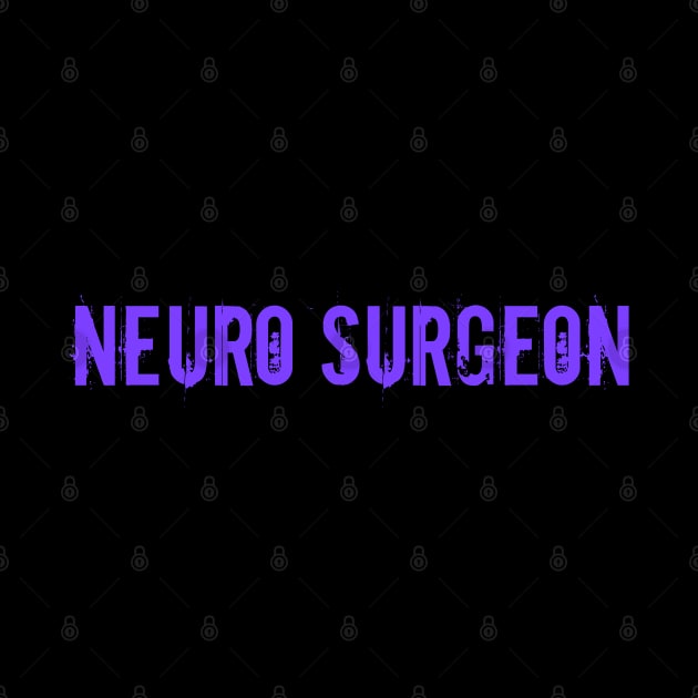 Neuro Surgeon by Spaceboyishere