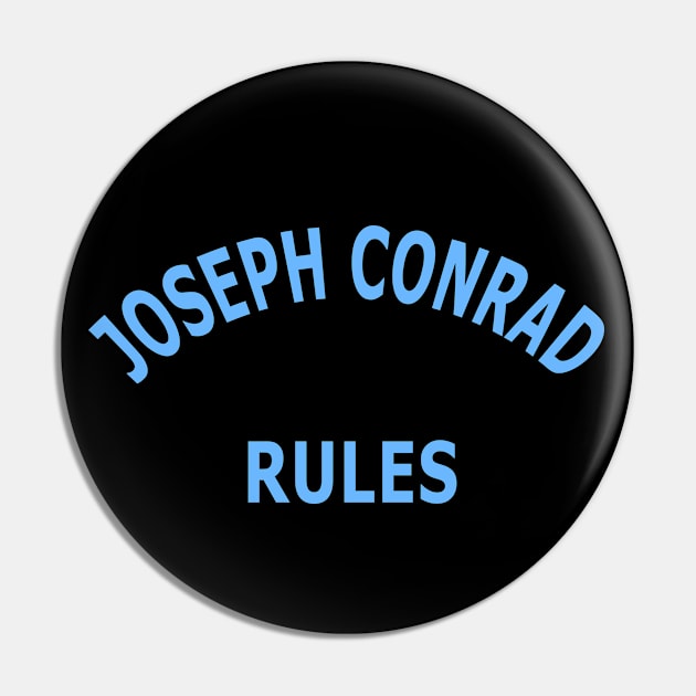 Joseph Conrad Rules Pin by Lyvershop