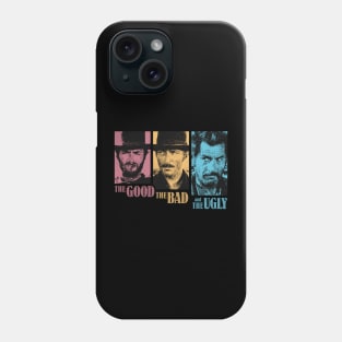 The Good, The Bad, & The Ugly Phone Case